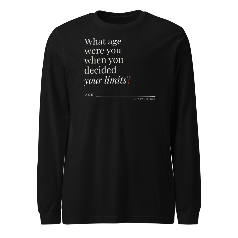 What age were you when you decided your limits?, black